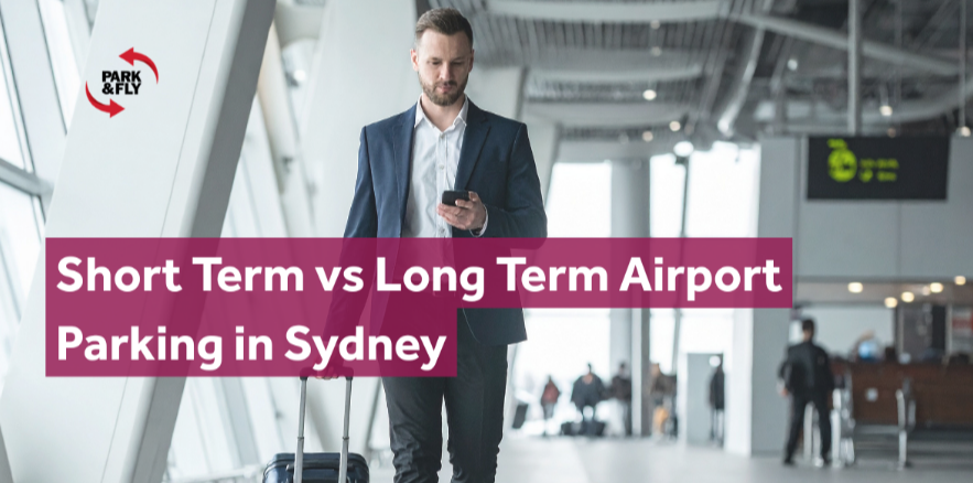 Short Term vs Long Term Airport Parking in Sydney