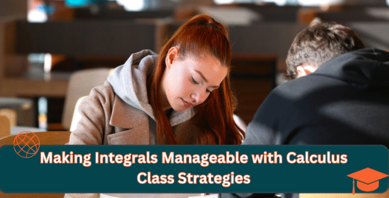 Making Integrals Manageable with Calculus Class Strategies